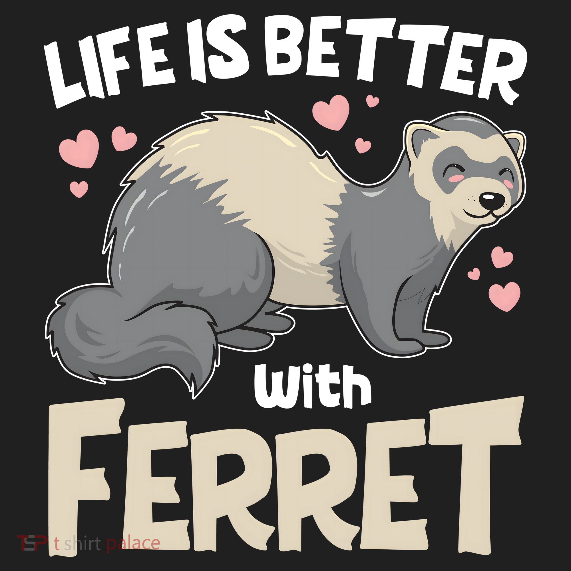 Funny Cute Life Is Better With Ferret Women's Sweatshirt