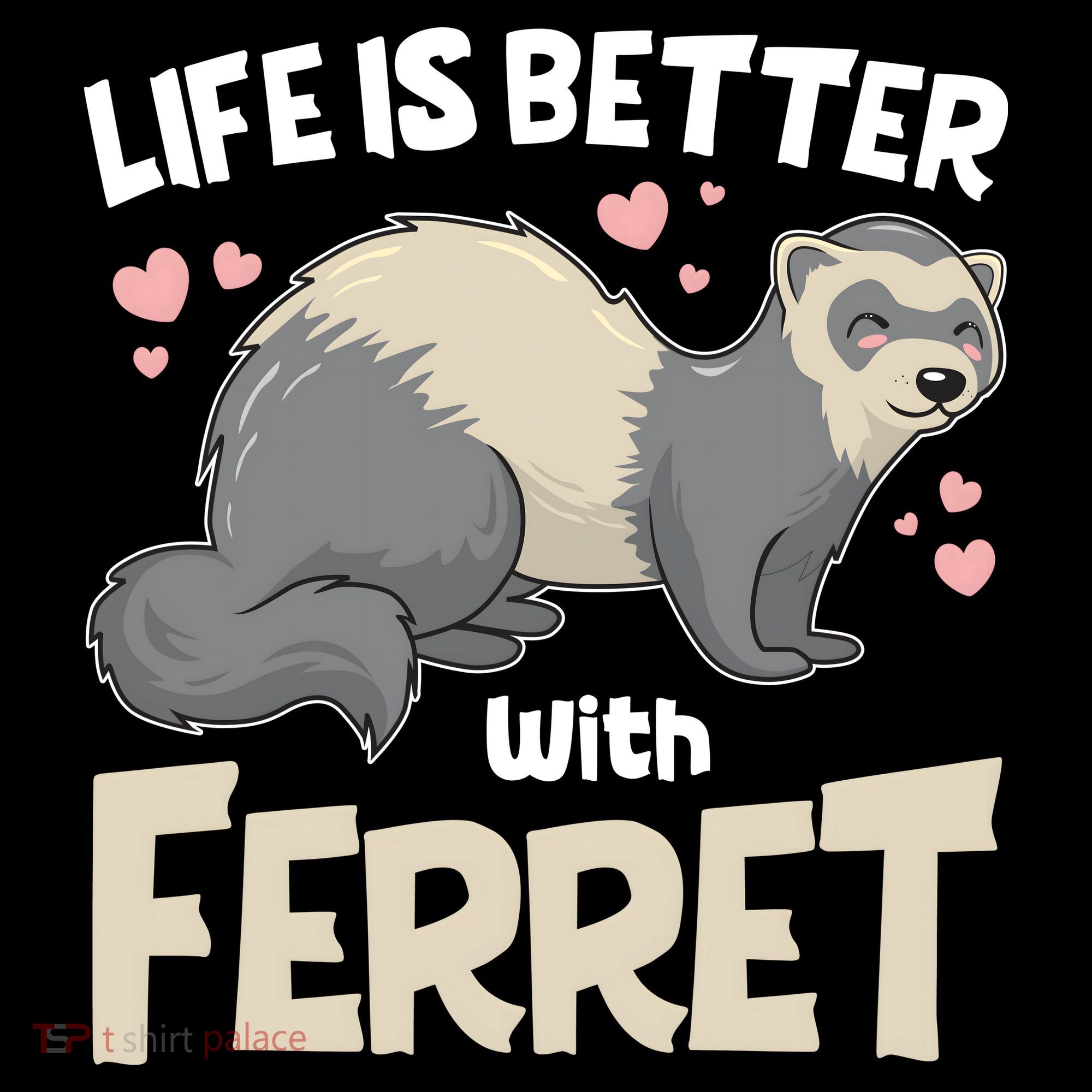 Funny Cute Life Is Better With Ferret Toddler Hoodie