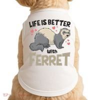 Funny Cute Life Is Better With Ferret Doggie Tank thumb 0
