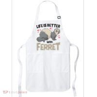 Funny Cute Life Is Better With Ferret Apron thumb 0