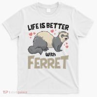 Funny Cute Life Is Better With Ferret T-Shirt thumb 0