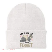 Funny Cute Life Is Better With Ferret Beanie thumb 0