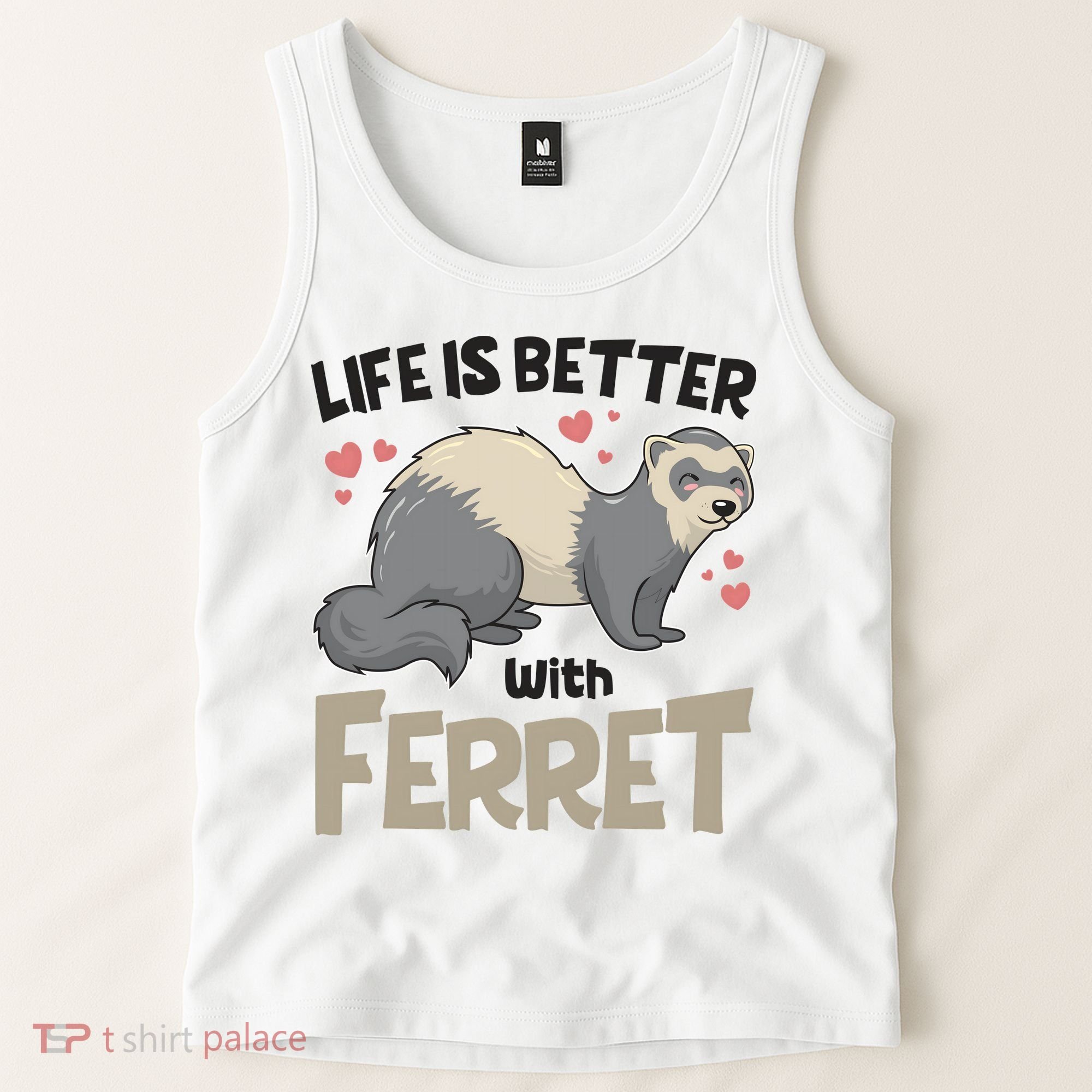 Funny Cute Life Is Better With Ferret Tank Top