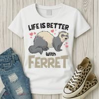 Funny Cute Life Is Better With Ferret Women's T-Shirt thumb 3