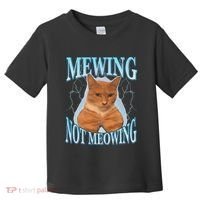 Funny Cat Meme Mewing Looksmax Meowing Cat Trend Toddler T-Shirt thumb 0