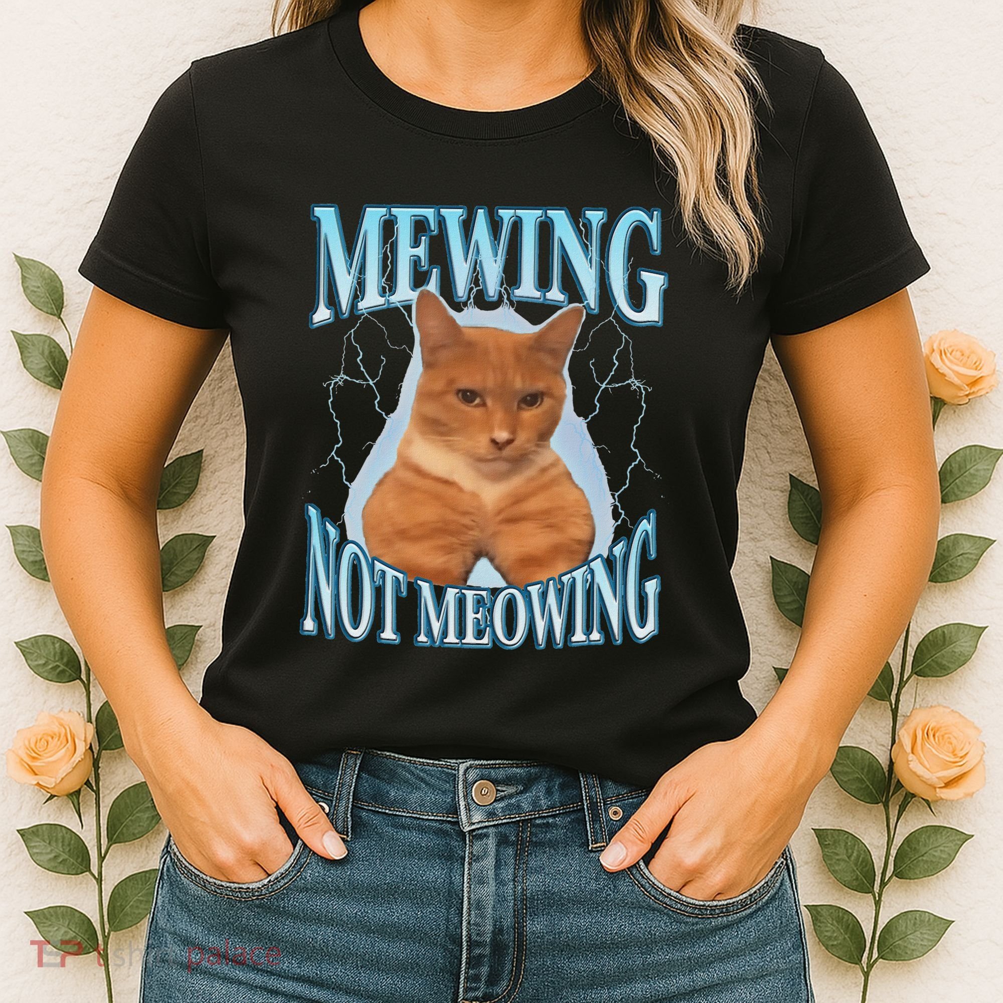 Funny Cat Meme Mewing Looksmax Meowing Cat Trend Women's T-Shirt