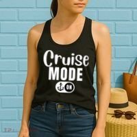 Funny Cruise Mode On Funny Cruise Ship Funny Cruise Vacation Cruise Mode On Women's Tank Top thumb 2
