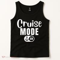 Funny Cruise Mode On Funny Cruise Ship Funny Cruise Vacation Cruise Mode On Tank Top thumb 2