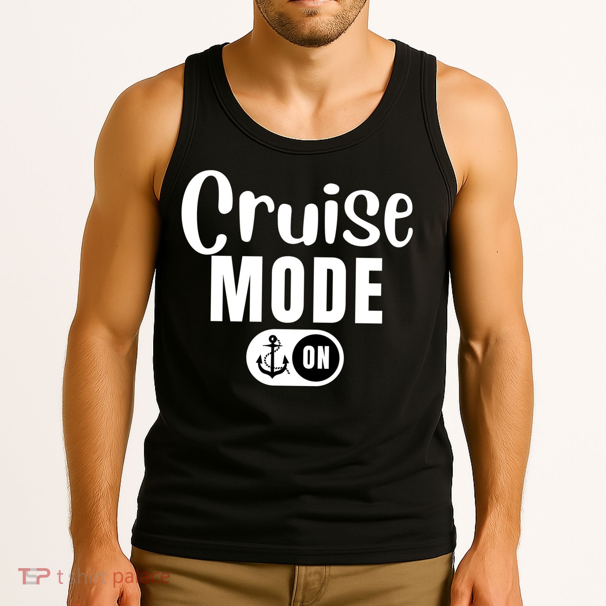 Funny Cruise Mode On Funny Cruise Ship Funny Cruise Vacation Cruise Mode On Tank Top