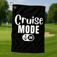 Funny Cruise Mode On Funny Cruise Ship Funny Cruise Vacation Cruise Mode On Golf Towel thumb 1