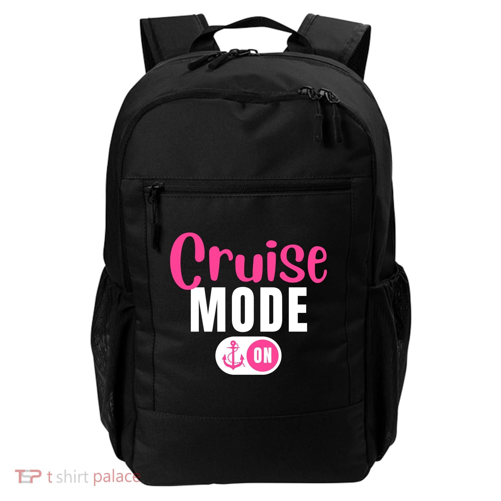 Funny Cruise Mode On Funny Cruise Vacation Funny Cruise Ship Cruise Mode On Backpack