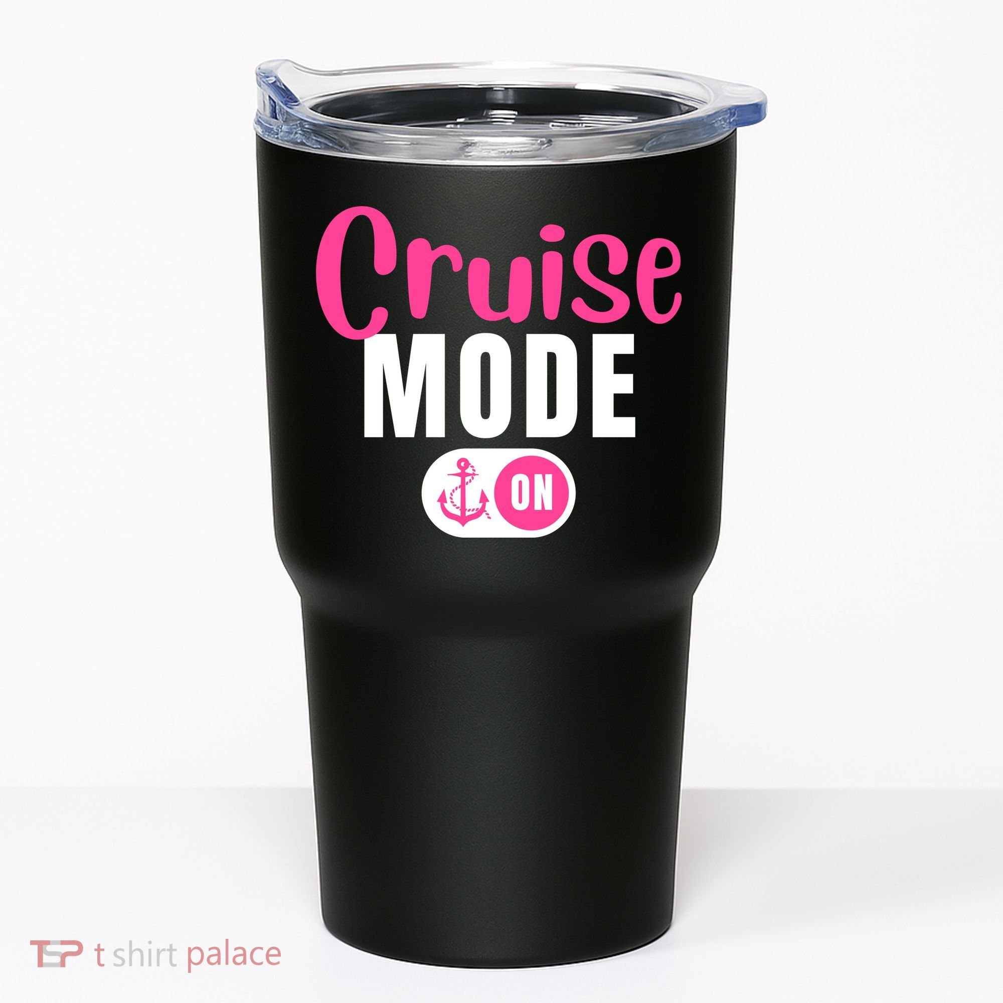 Funny Cruise Mode On Funny Cruise Vacation Funny Cruise Ship Cruise Mode On Tumbler