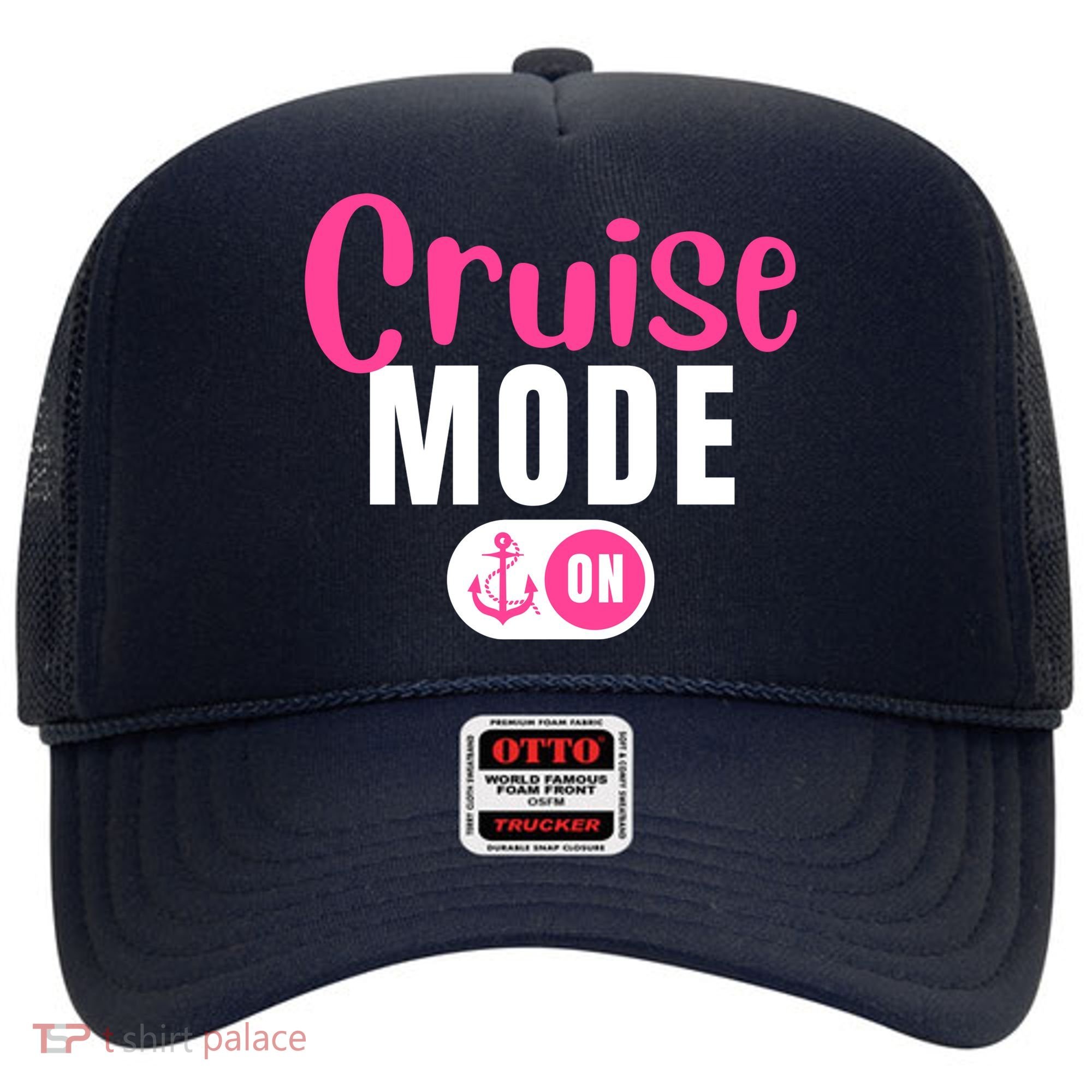 Funny Cruise Mode On Funny Cruise Vacation Funny Cruise Ship Cruise Mode On Hat