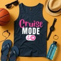 Funny Cruise Mode On Funny Cruise Vacation Funny Cruise Ship Cruise Mode On Tank Top thumb 4