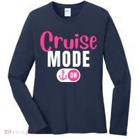 Funny Cruise Mode On Funny Cruise Vacation Funny Cruise Ship Cruise Mode On Women's Long Sleeve Shirt thumb 0