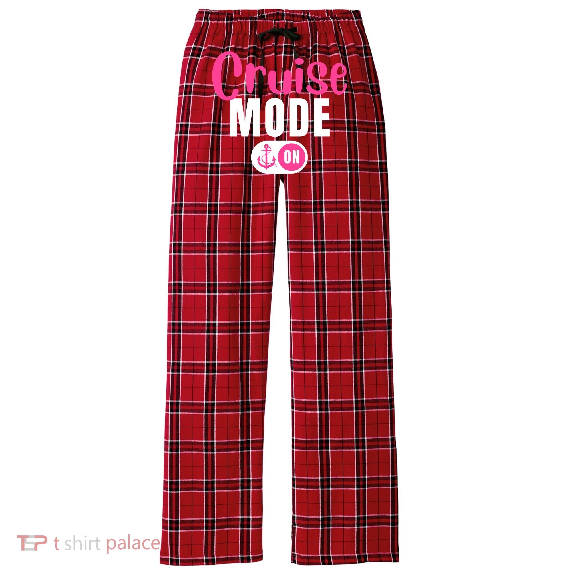 Funny Cruise Mode On Funny Cruise Vacation Funny Cruise Ship Cruise Mode On Women's Flannel Plaid Pajama Pants