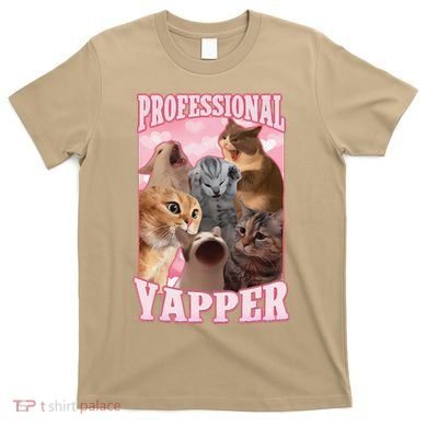 Funny Cat Meme Professional Yapper Cat Oddly Specific Dank T-Shirt