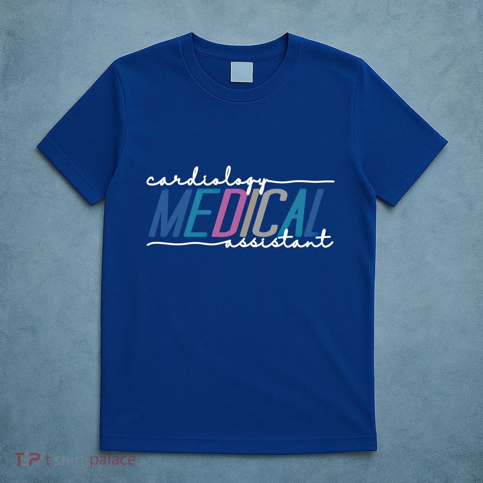 Funny Cardiology Medical Assistant Gift T-Shirt