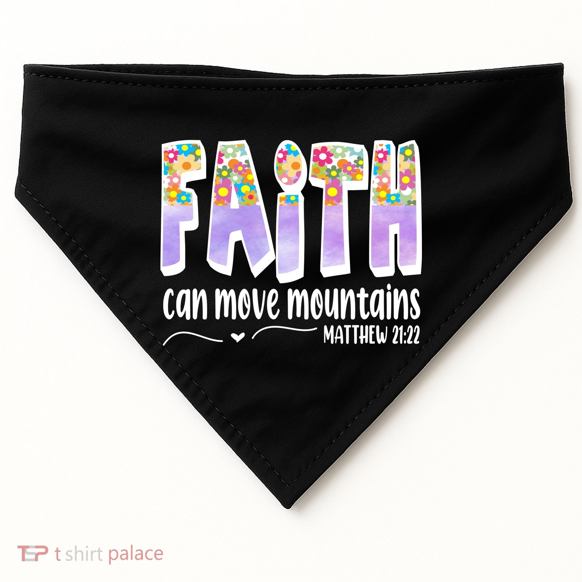 Faith Can Move Mountains Matthew 21:22 Prayer USA-Made Doggie Bandana
