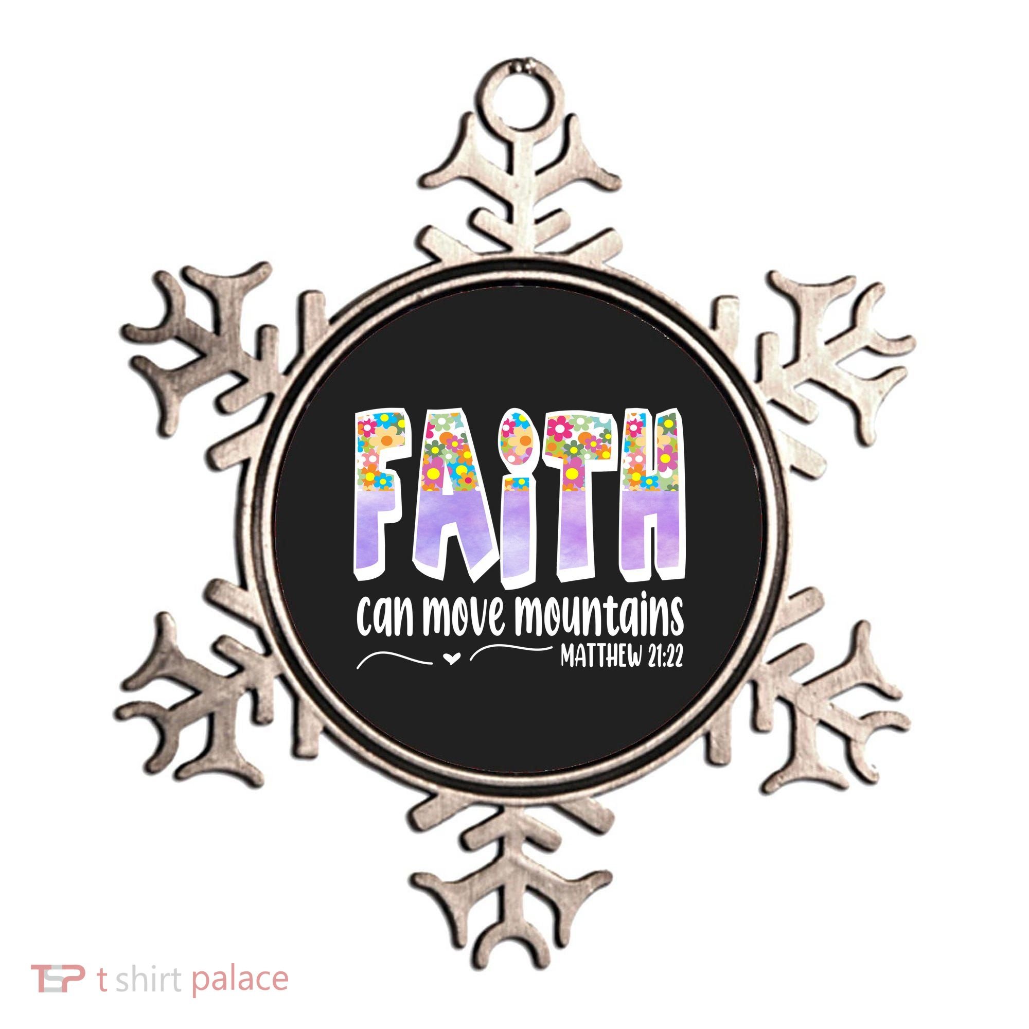 Faith Can Move Mountains Matthew 21:22 Prayer Ornament