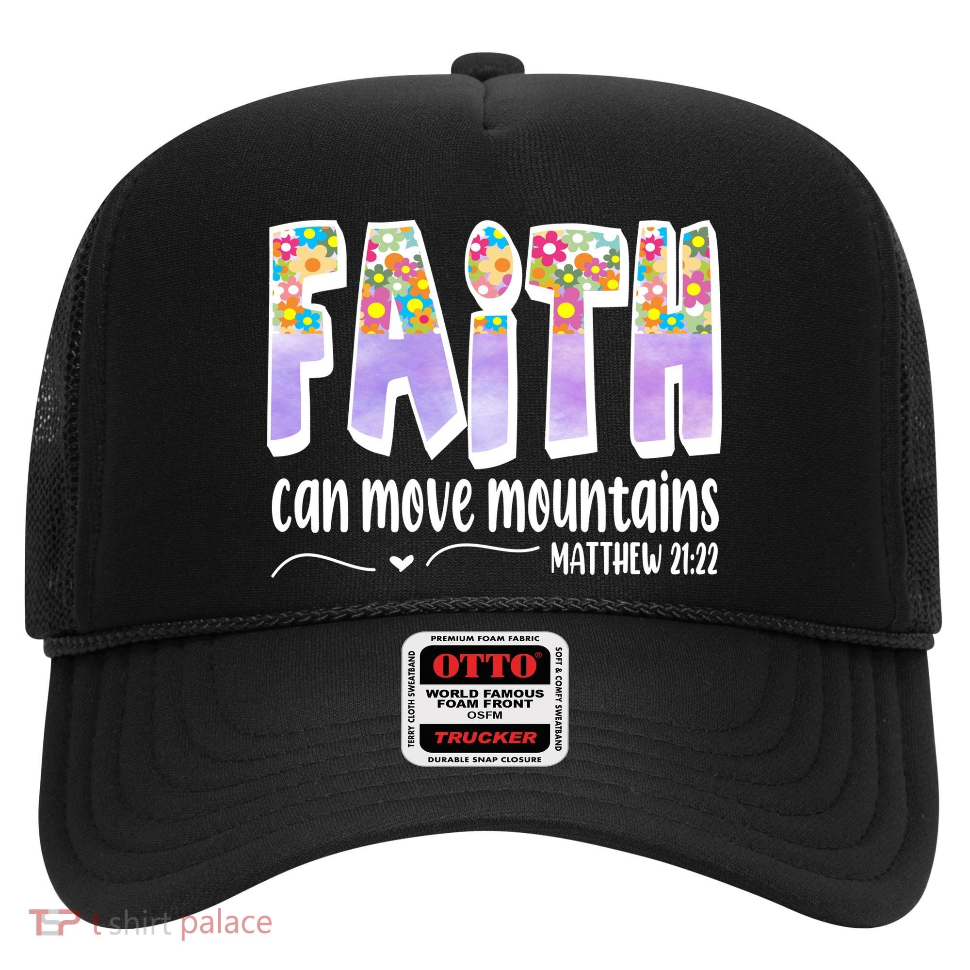 Faith Can Move Mountains Matthew 21:22 Prayer Hat