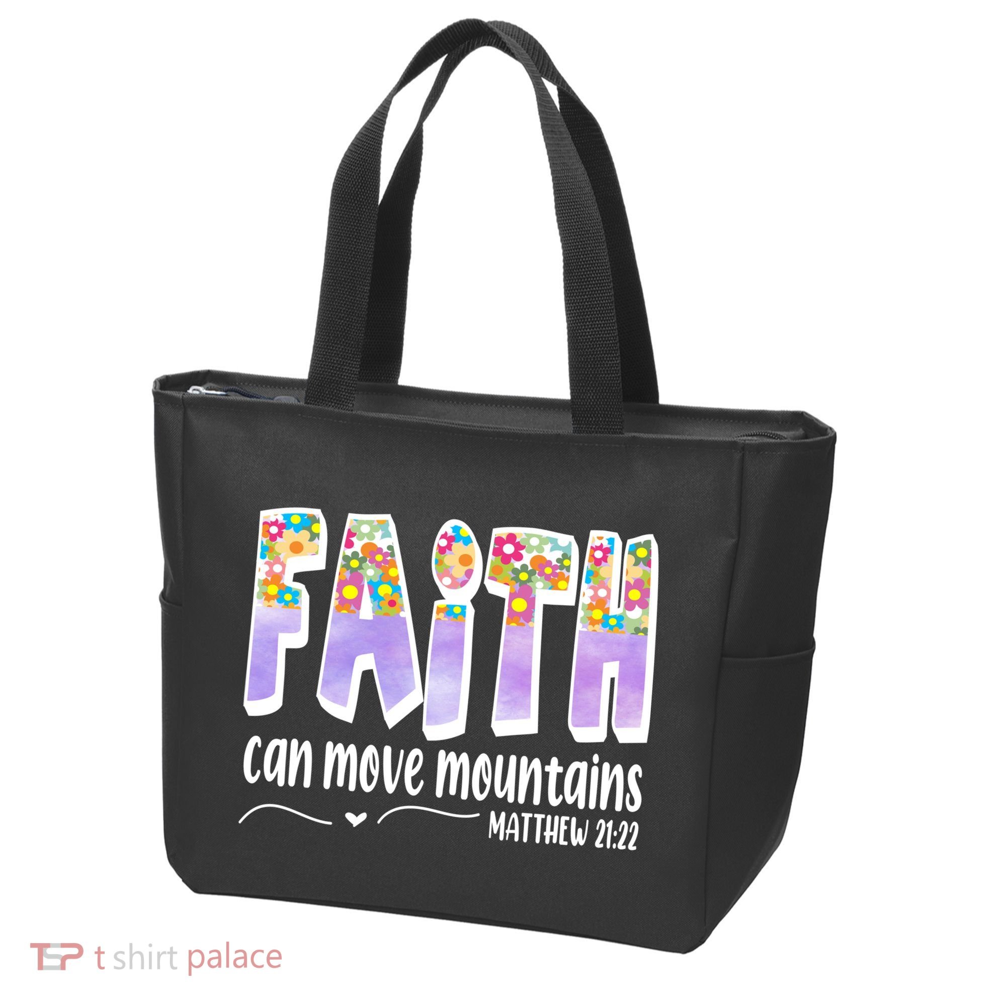 Faith Can Move Mountains Matthew 21:22 Prayer Tote Bag