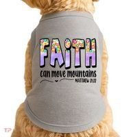 Faith Can Move Mountains Matthew 21:22 Prayer Doggie Tank thumb 0