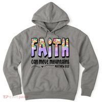 Faith Can Move Mountains Matthew 21:22 Prayer Hoodie thumb 0