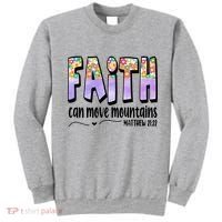 Faith Can Move Mountains Matthew 21:22 Prayer Sweatshirt thumb 0