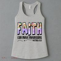 Faith Can Move Mountains Matthew 21:22 Prayer Women's Tank Top thumb 3