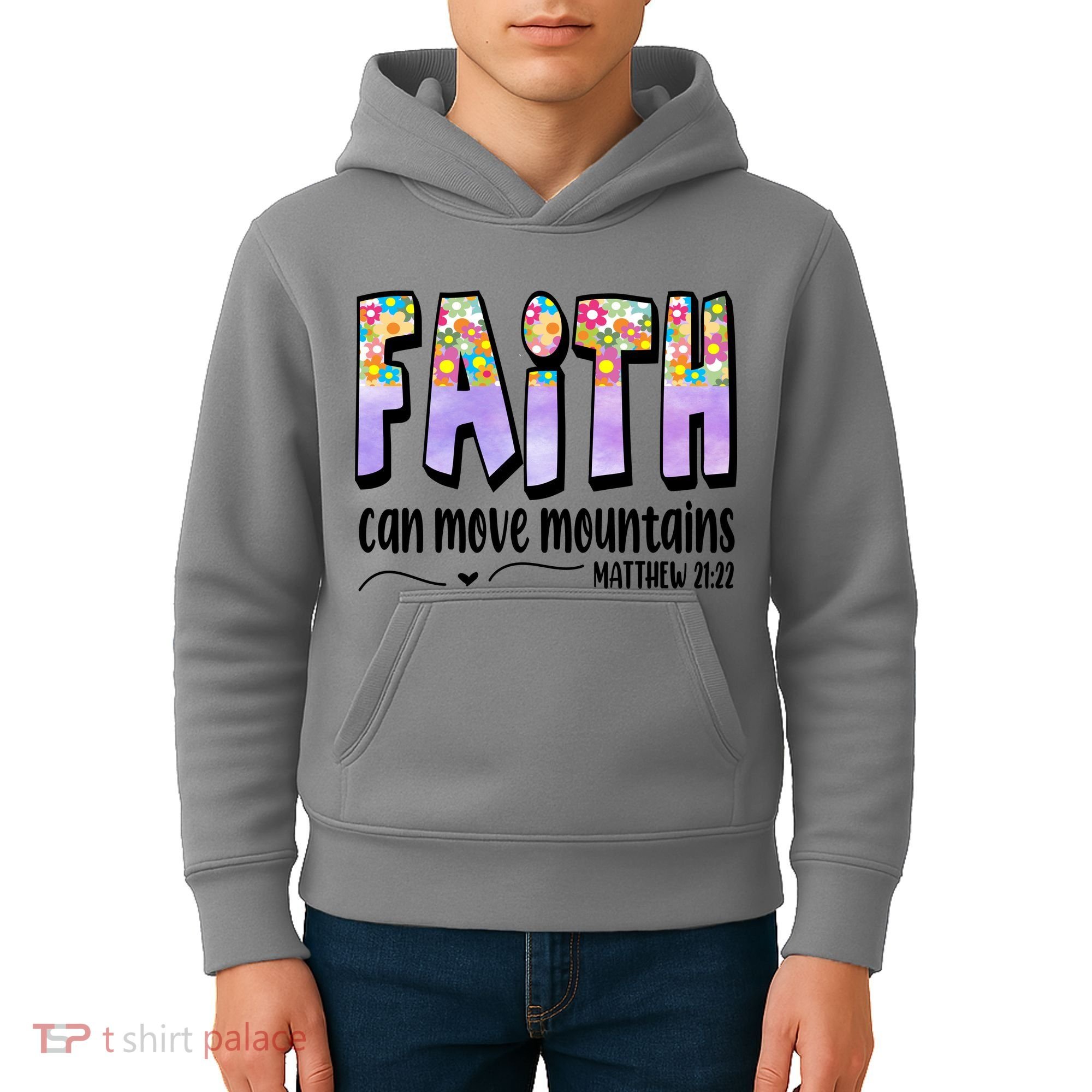 Faith Can Move Mountains Matthew 21:22 Prayer Kids Hoodie