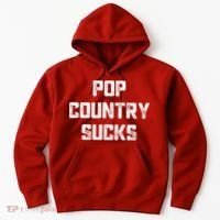 Funny Country Music Gifts Pop Country Sucks Hoodie thumb 0