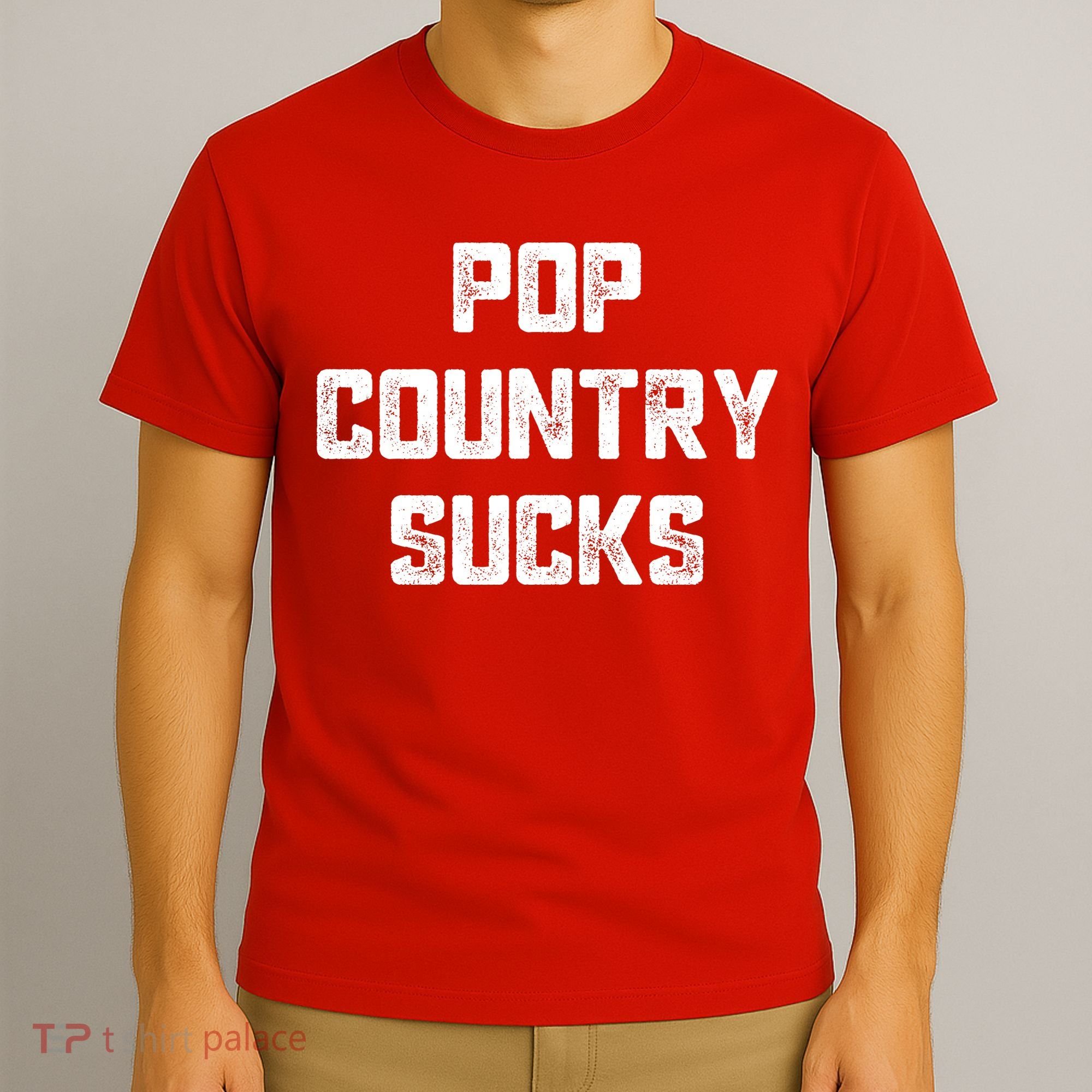 Funny Country Music Gifts Pop Country Sucks T-Shirt
