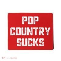 Funny Country Music Gifts Pop Country Sucks Mousepad thumb 0