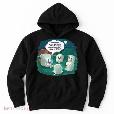 Funny Cute Marshmallow Scary Campfire Story SMores Gift Hoodie