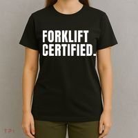 Forklift Certified Meme Funny Forklift Driver Forklift Operator T-Shirt thumb 4