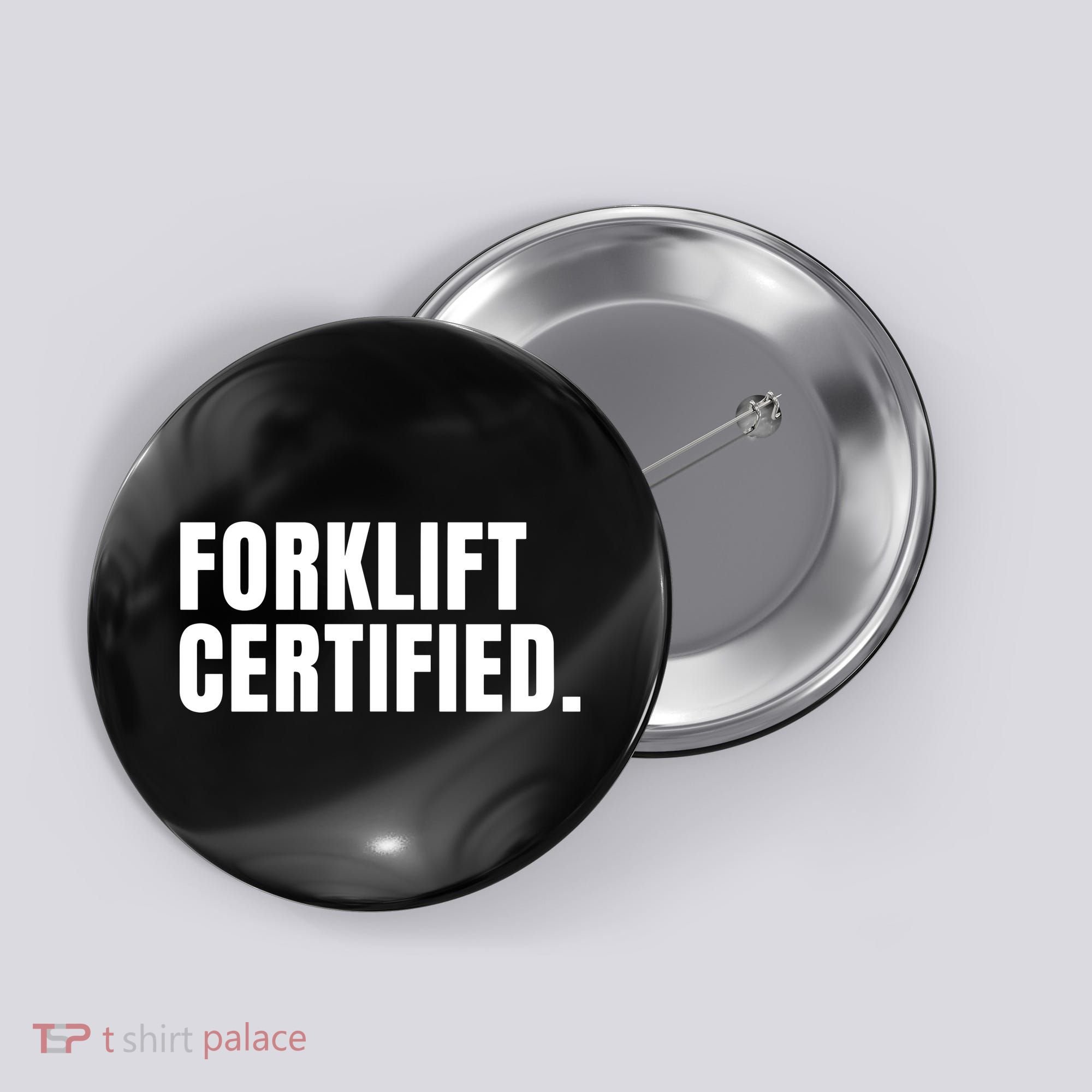 Forklift Certified Meme Funny Forklift Driver Forklift Operator Button