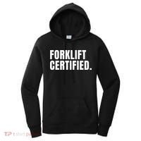 Forklift Certified Meme Funny Forklift Driver Forklift Operator Women's Hoodie thumb 0