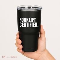 Forklift Certified Meme Funny Forklift Driver Forklift Operator Tumbler thumb 2