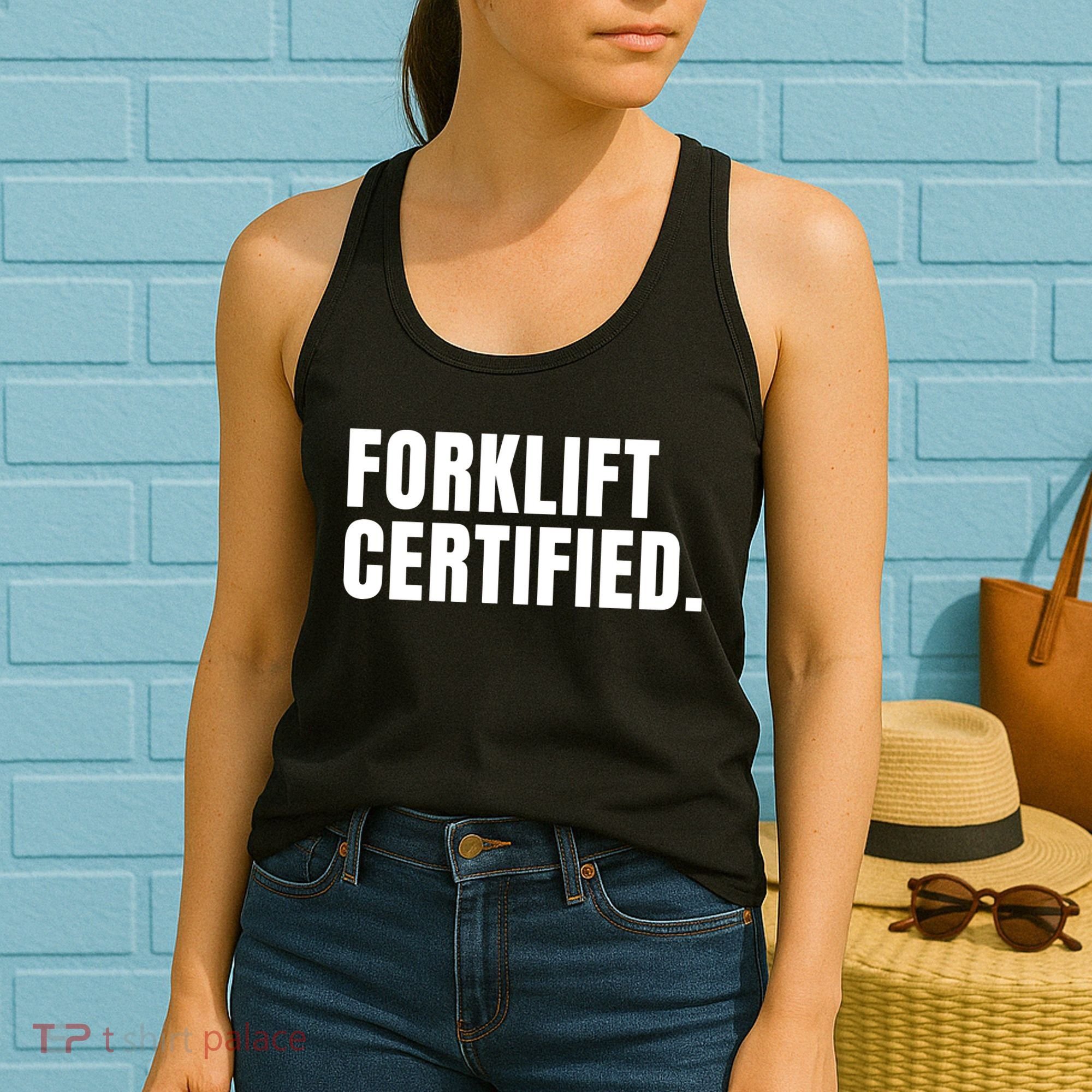 Forklift Certified Meme Funny Forklift Driver Forklift Operator Women's Tank Top