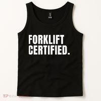Forklift Certified Meme Funny Forklift Driver Forklift Operator Tank Top thumb 2