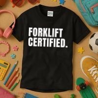 Forklift Certified Meme Funny Forklift Driver Forklift Operator Kids T-Shirt thumb 3