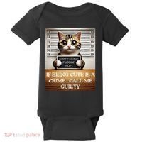 Funny Cat Meme Guilty Of Being Cute Baby Bodysuit thumb 0