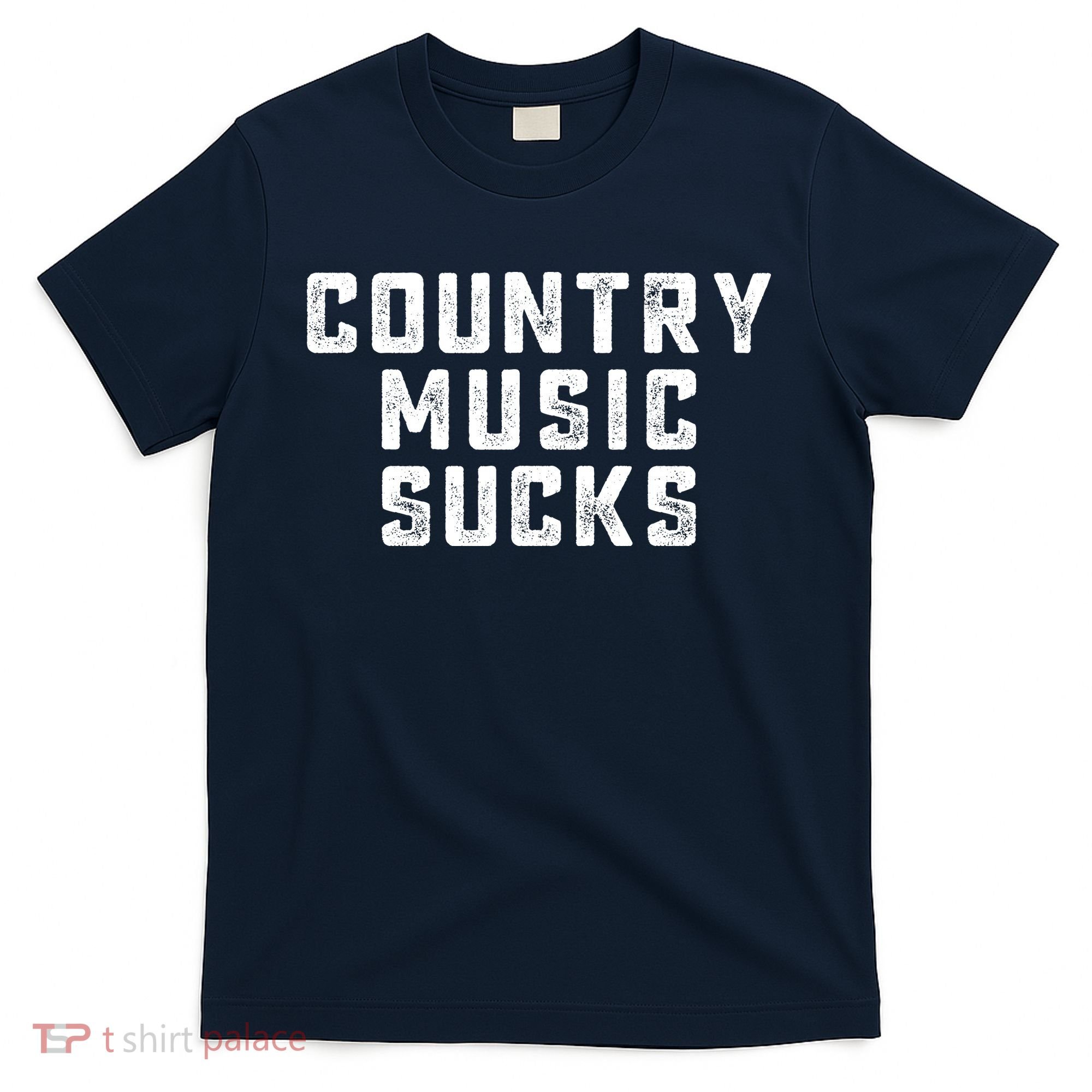 Funny Country Music Gifts Pop Country Sucks T-Shirt