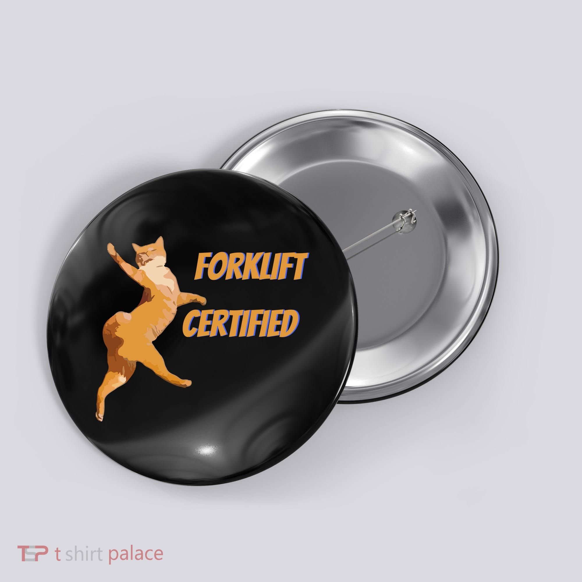 Forklift Certified Meme Funny Forklift Driver Forklift Operator Funny Meme Button