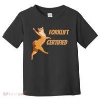 Forklift Certified Meme Funny Forklift Driver Forklift Operator Funny Meme Toddler T-Shirt thumb 0