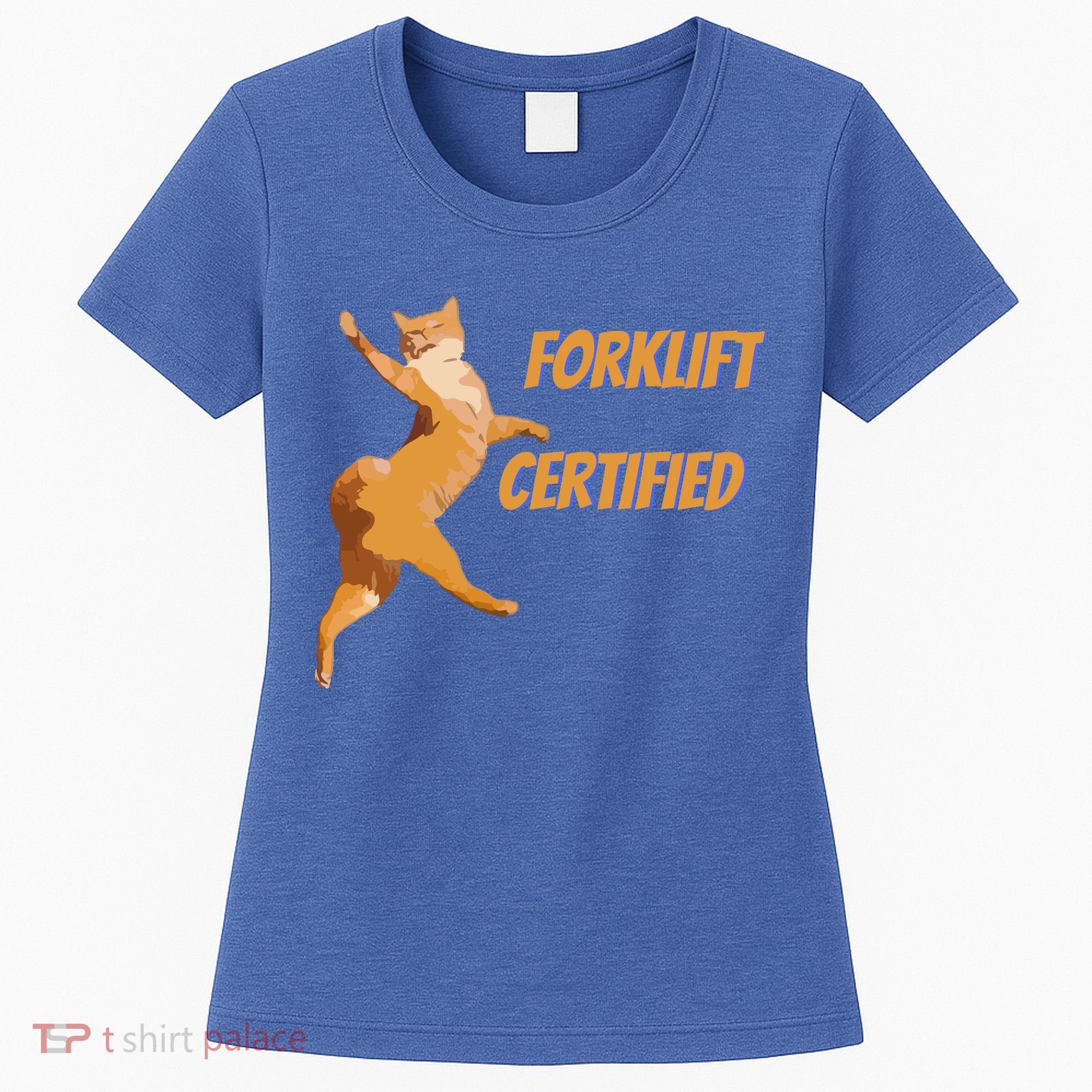 Forklift Certified Meme Funny Forklift Driver Forklift Operator Funny Meme Women's T-Shirt