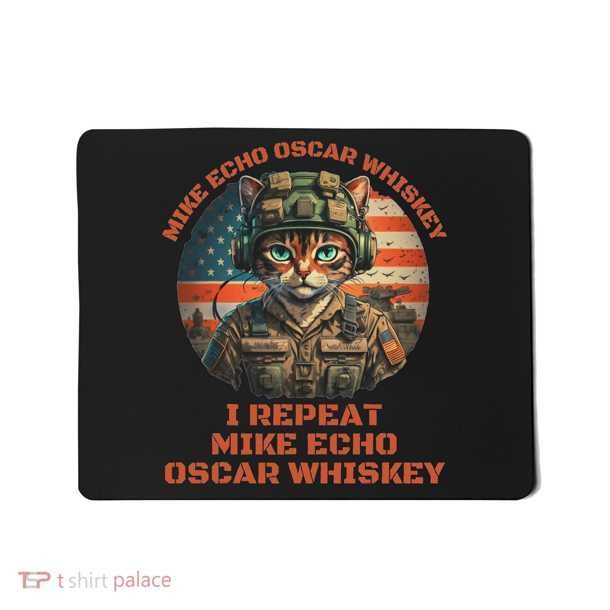 Funny Cat Military Mike Echo Oscar Foxtrot Meow Mousepad