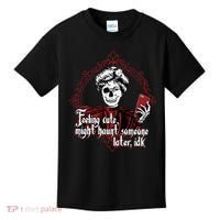 Feeling Cute Might Haunt Someone Later Idk Kids T-Shirt thumb 0
