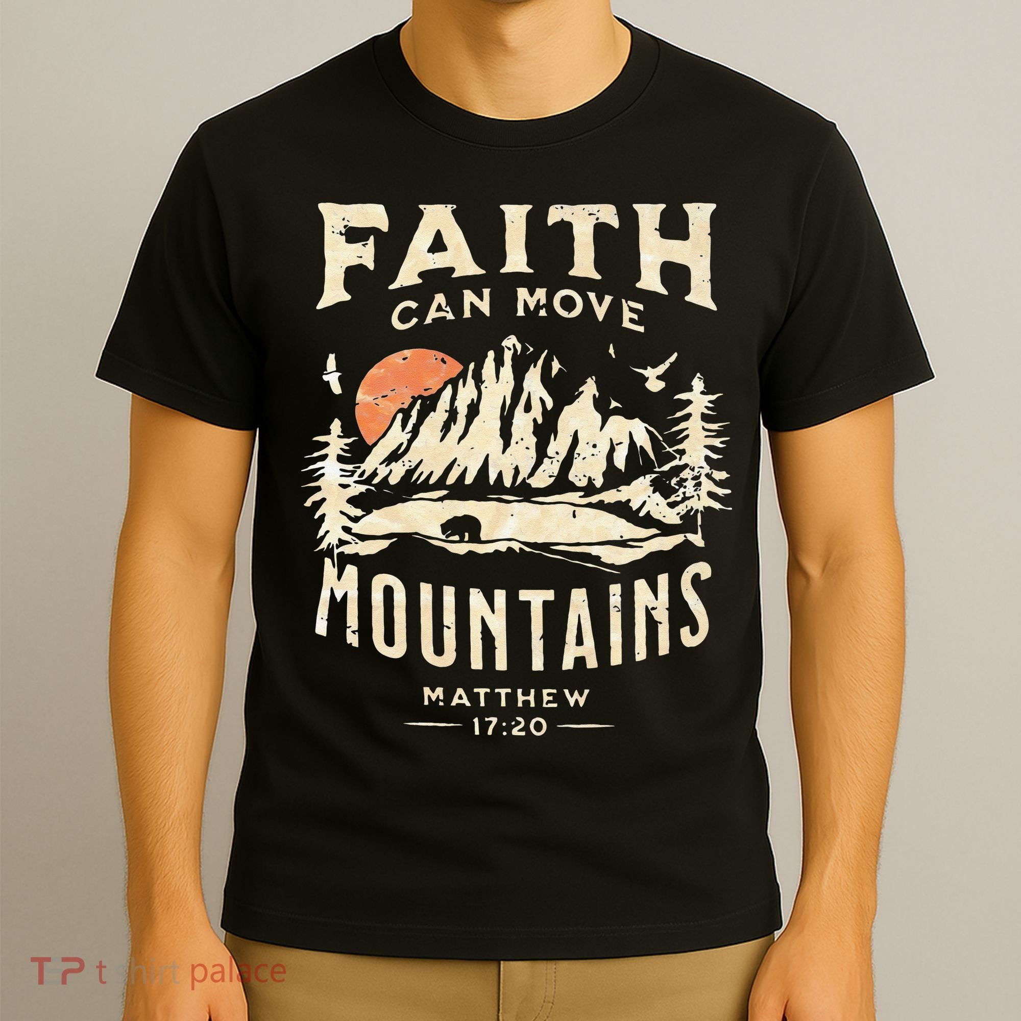 Faith Can Move Mountains Religious Bible Christian Jesus T-Shirt
